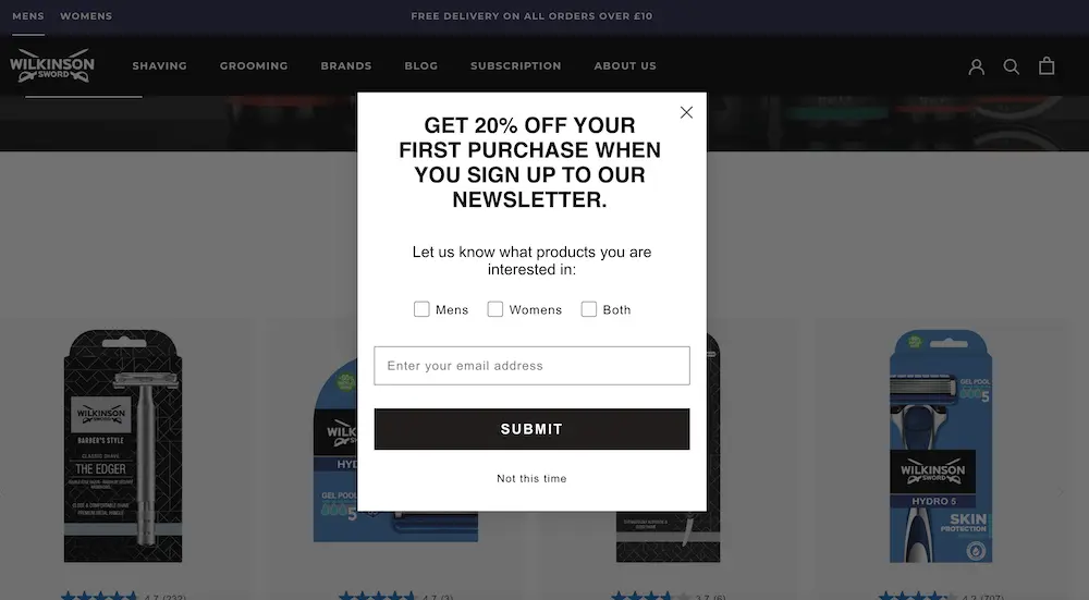 wilkinson-sword-how-to-reduce-email-bounce-rate Image shows a sign-up form on the Wilkinson Sword website, promising new subscribers 20% off their first purchase when they sign up for the brand’s newsletter. In addition to the email address field, the form contains checkboxes where subscribers can select whether they’re interested in men’s products, women’s products, or both. The sign-up form is simply designed, with black copy on a white background, and a black CTA button that says, “Submit.”