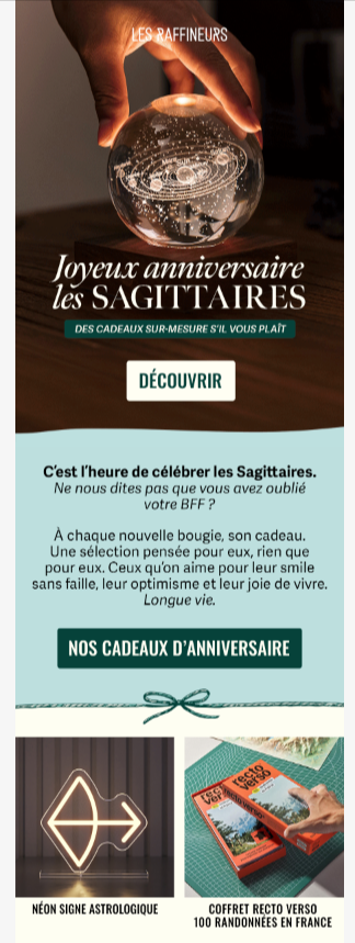 Image shows a hand from above holding a snow globe with a mock-up of the galaxy inside. Underneath text reads, “Joyeux anniversaire les sagittaires” with a CTA button that translates to “Discover”. Underneath are image panels that represent a gift guide, including a neon sign of an arrow and a box of French hiking trail cards.
